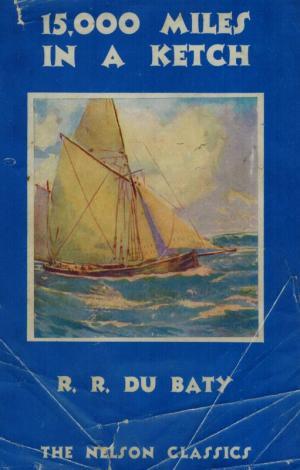 15,000 Miles in a Ketch – Book&nbsp;Review