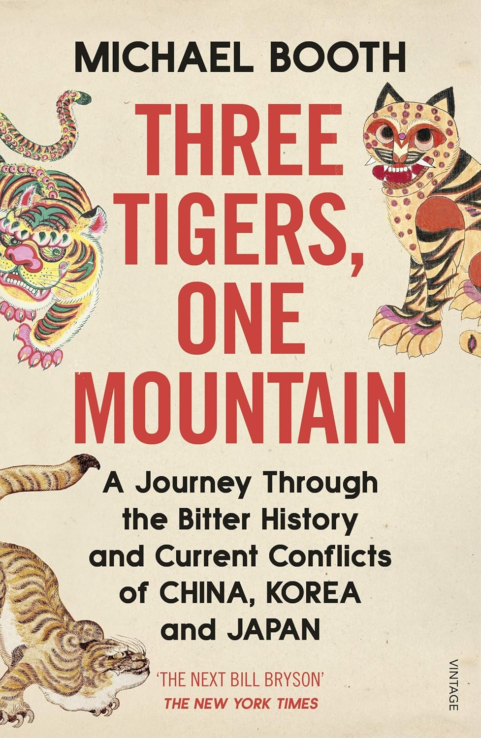 Three Tigers, One Mountain: A Journey Through the Bitter History and Current Conflicts of China, Korea, and Japan – Book&nbsp;Review