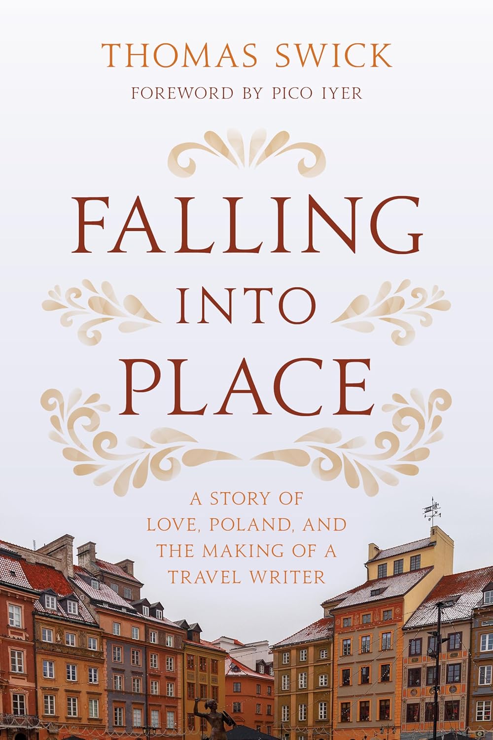 Falling Into Place: A Story of Love, Poland, and the Making of a Travel Writer – Book&nbsp;Review